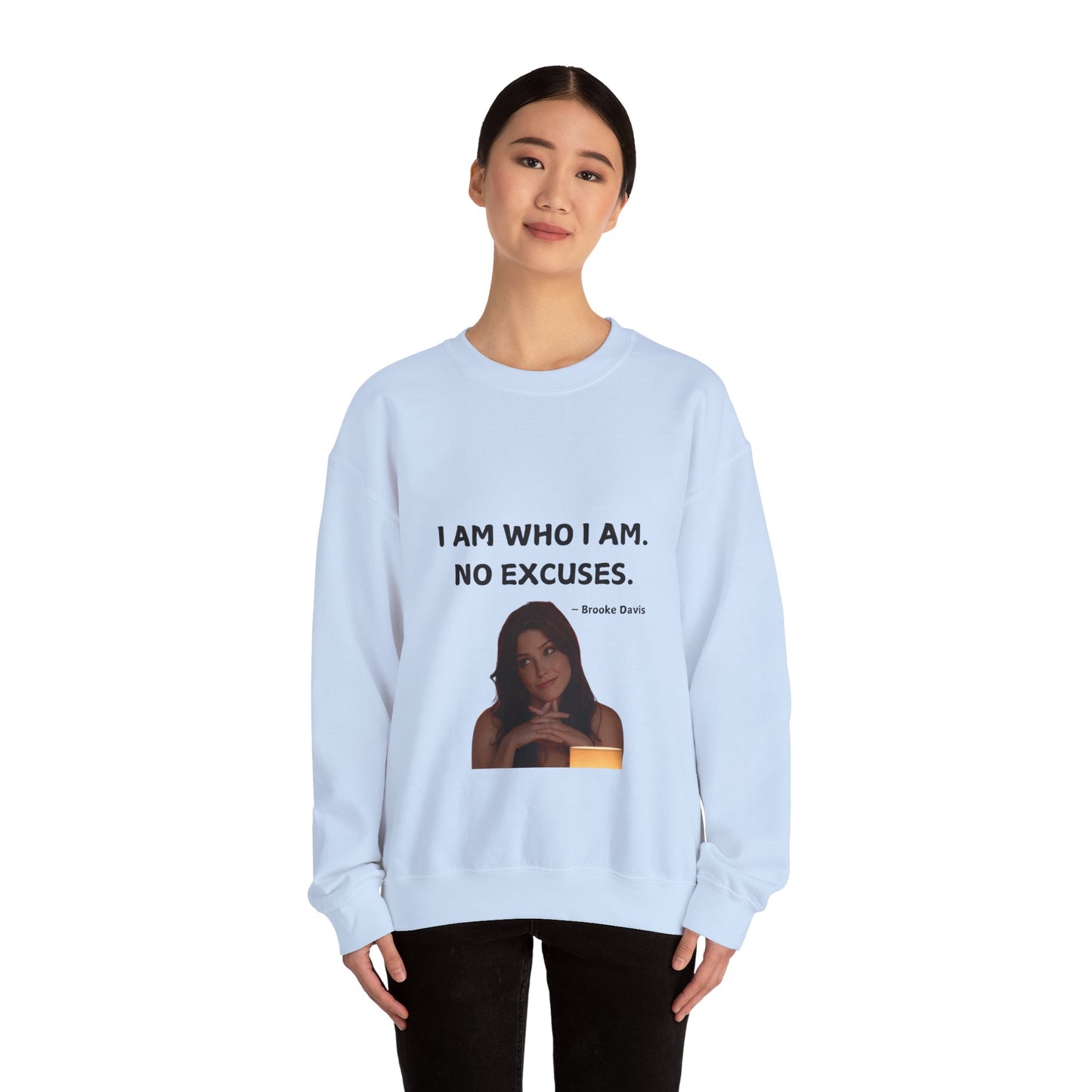 Brooke Davis Quote Inspired Sweatshirt, One Tree Hill Crewneck Jumper, Unisex Pullover Top, TV Show Fan Gift, Custom Graphic Print Apparel