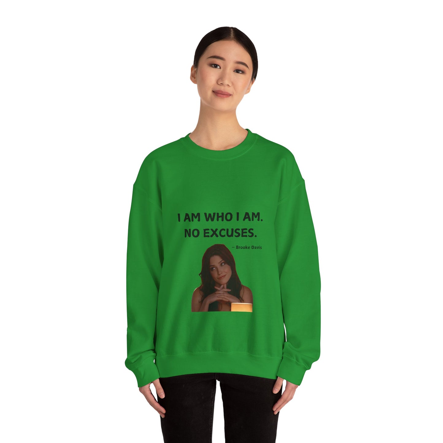 Brooke Davis Quote Inspired Sweatshirt, One Tree Hill Crewneck Jumper, Unisex Pullover Top, TV Show Fan Gift, Custom Graphic Print Apparel