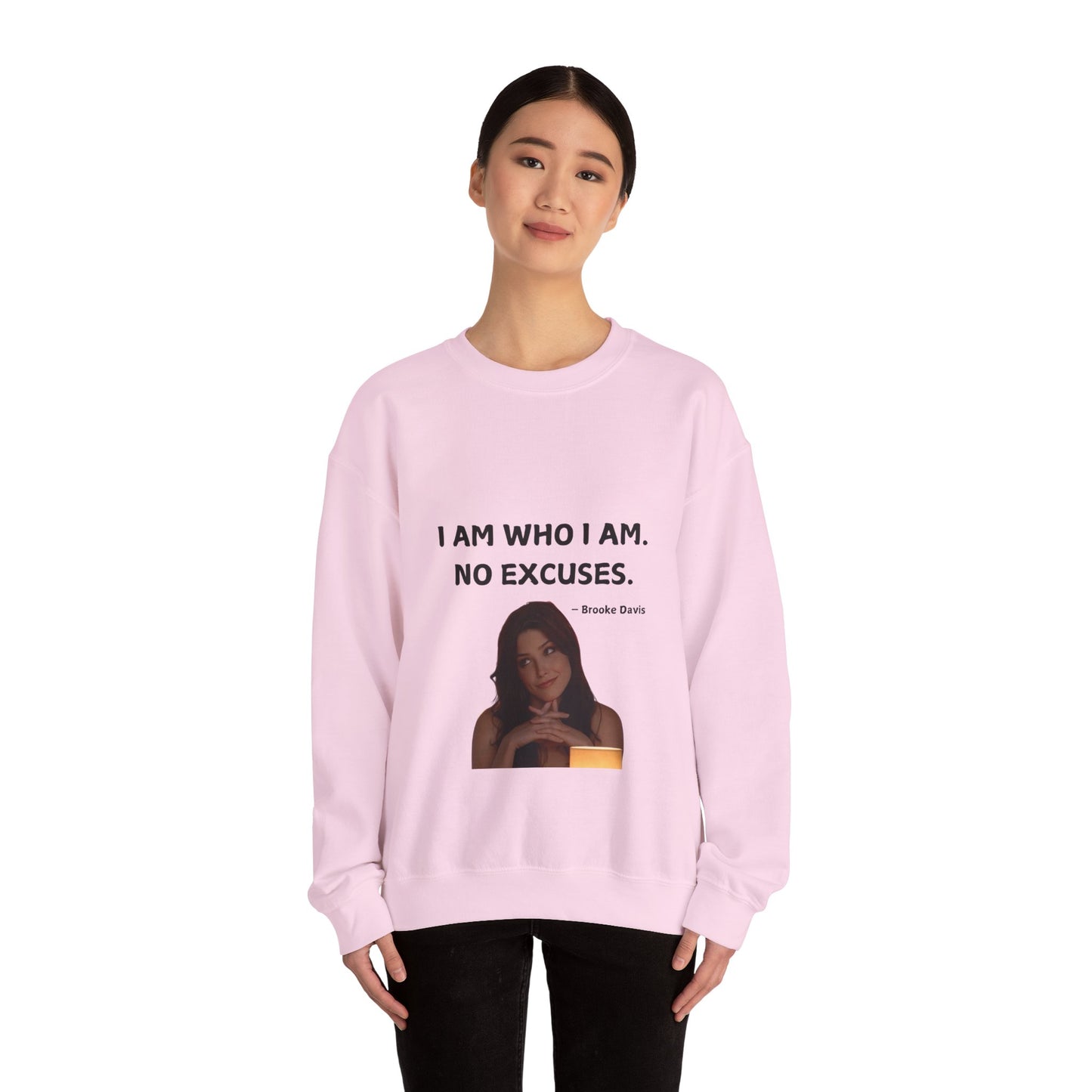 Brooke Davis Quote Inspired Sweatshirt, One Tree Hill Crewneck Jumper, Unisex Pullover Top, TV Show Fan Gift, Custom Graphic Print Apparel