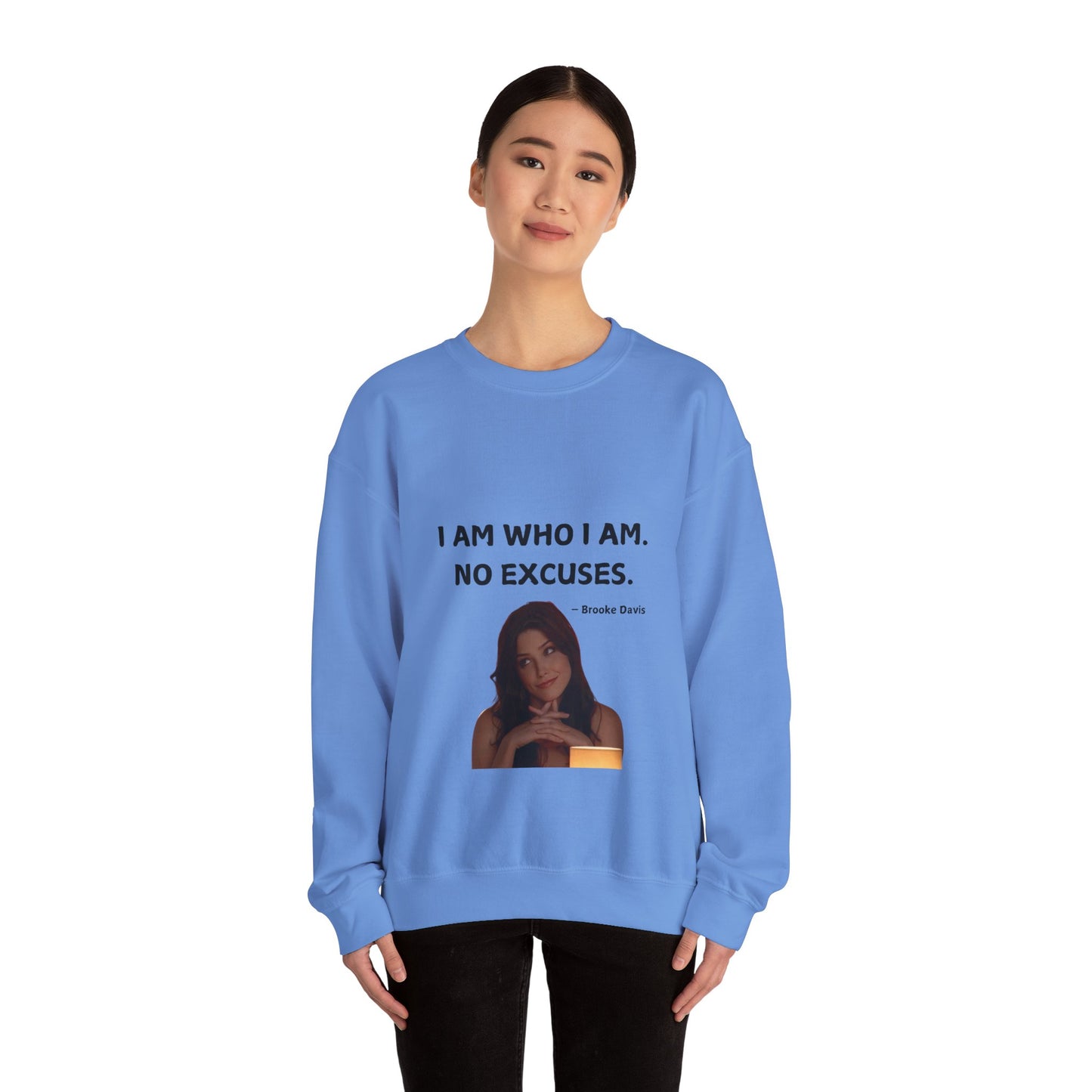 Brooke Davis Quote Inspired Sweatshirt, One Tree Hill Crewneck Jumper, Unisex Pullover Top, TV Show Fan Gift, Custom Graphic Print Apparel