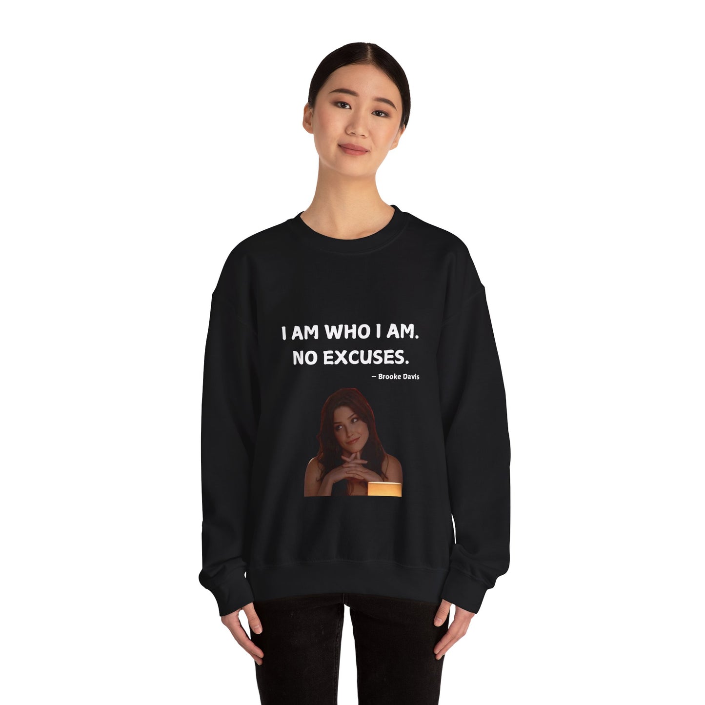 Brooke Davis Quote Inspired Sweatshirt, One Tree Hill Crewneck Jumper, Unisex Pullover Top, TV Show Fan Gift, Custom Graphic Print Apparel