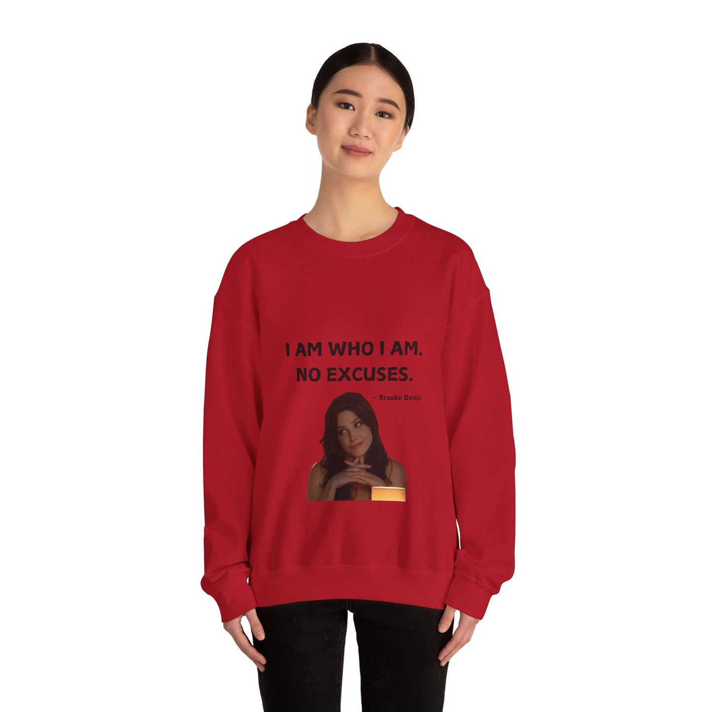 Brooke Davis Quote Inspired Sweatshirt, One Tree Hill Crewneck Jumper, Unisex Pullover Top, TV Show Fan Gift, Custom Graphic Print Apparel